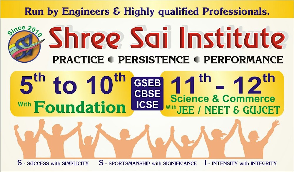 Shree Sai Institute (Sai Tuition Classes) Foundation • Board • JEE • NEET • GujCET (Best Institute in Ahmedabad)