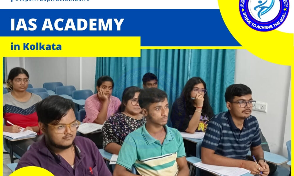 Aspiration IAS Academy | Best IAS UPSC & WBCS Coaching in Kolkata