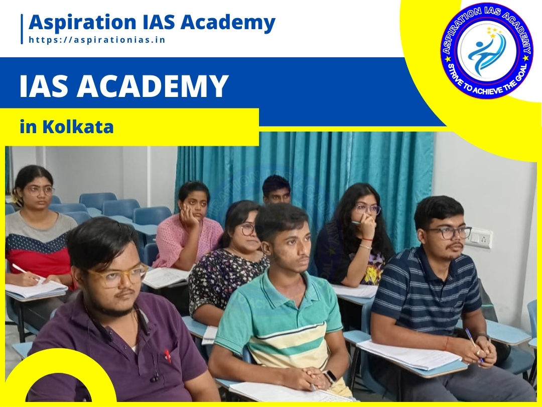 Aspiration IAS Academy | Best IAS UPSC & WBCS Coaching in Kolkata